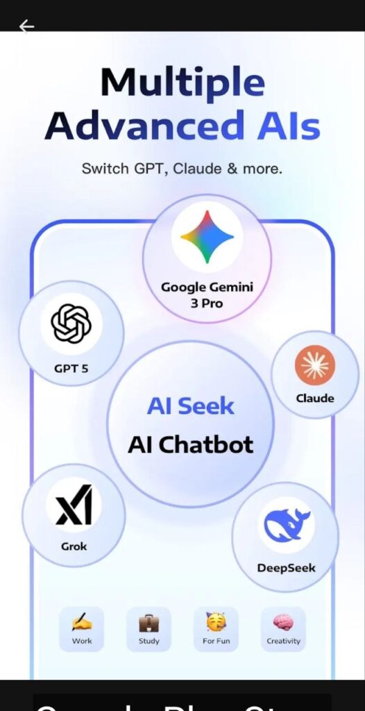 Mobile app screen highlighting “Multiple Advanced AIs” with GPT, Claude, Gemini, Grok, DeepSeek, and an AI Seek chatbot.